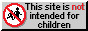 this site is not intended for children